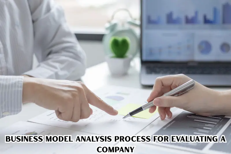 business model analysis process for evaluating a company