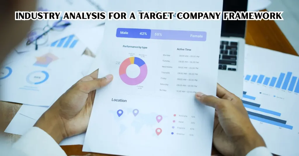 Industry Analysis for a Target Company: A Complete Guide industry analysis for a target company framework