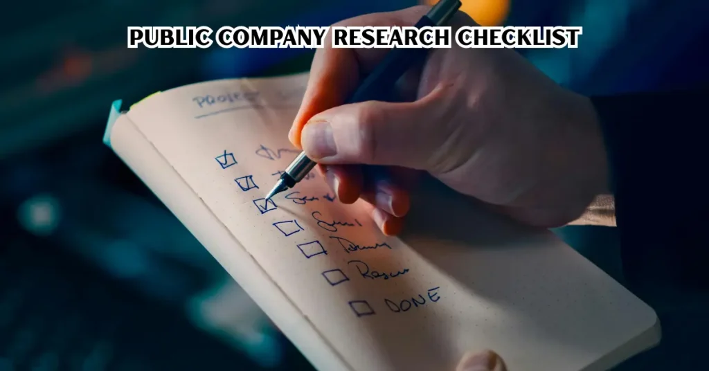 How to Research a Public Company: A Complete Step-by-Step Guide public company research checklist